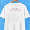 No Rizz Just Constantly Talking And Never Shutting Up Shirt