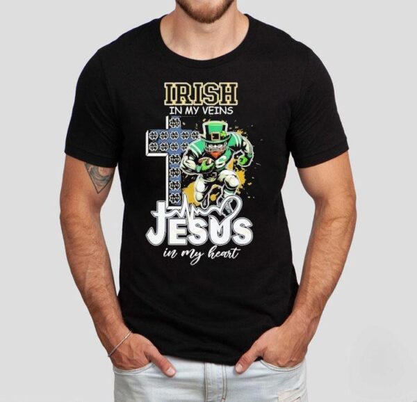 Notre Dame Fighting Irish In My Veins Jesus In My Heart Shirt