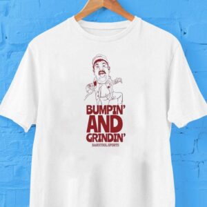 Oldie Bumpin And Grindin Barstool Sports Shirt