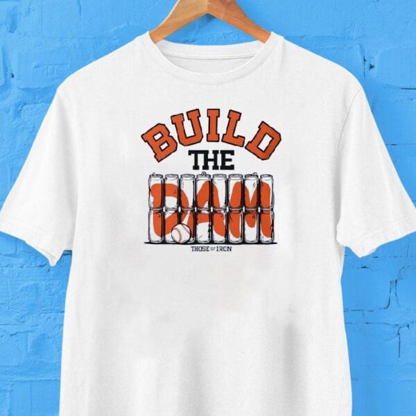 Oregon State Beavers Build The Dam Shirt