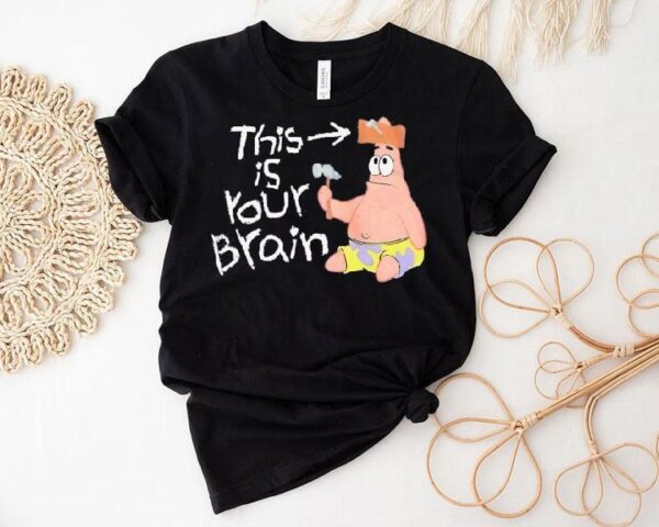Patrick Stars This Is Your Brain Shirt