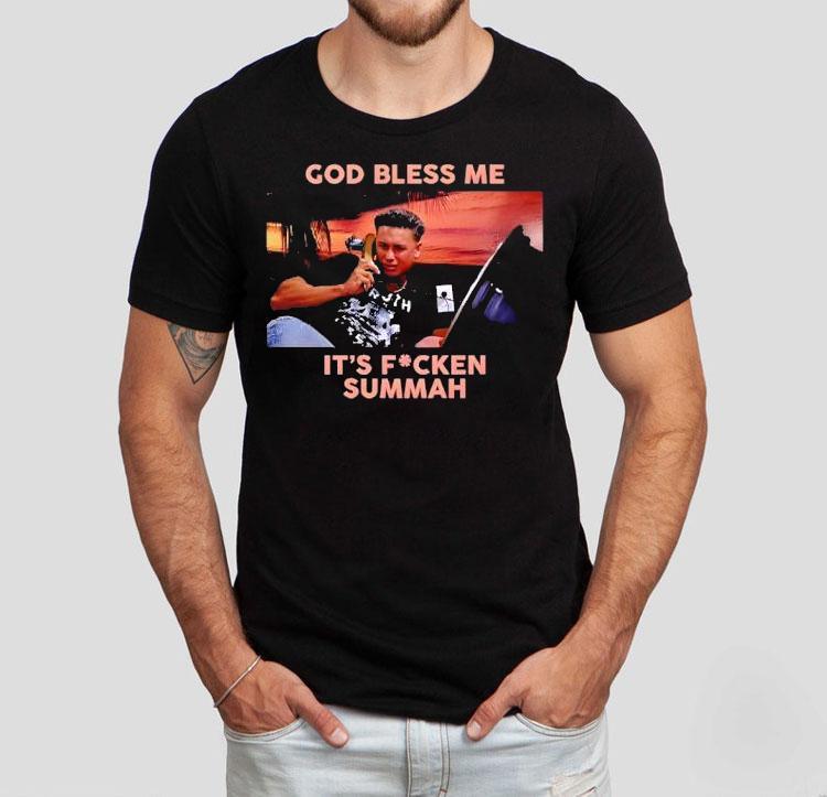 Pauly D God Bless Me It’s Fucken Summah Shirt 4 Pauly D God Bless Me It S Fucken Summah Tshirt
