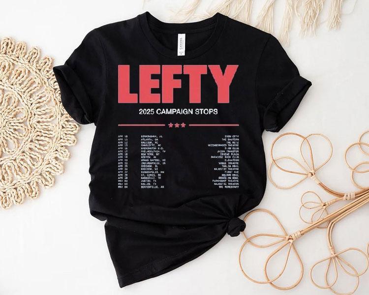 Penny Sparrow Lefty Campaign Stops 2025 Tour Dates Shirt 4 Penny Sparrow Lefty Campaign Stops Tour Dates Tshirt