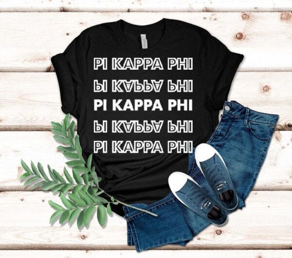 Pi Kappa Phi Flip It And Reverse It Shirt