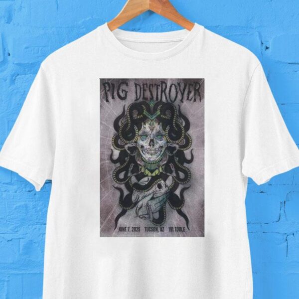 Pig Destroyer June 7, 2025 191 Toole, Tucson, Az Concert Shirt