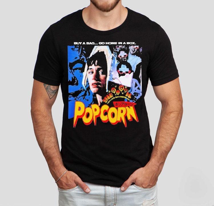 Popcorn Buy A Bag Go Home In A Box Horror Movie Shirt 4 Popcorn Buy A Bag Go Home In A Box Horror Movie Tshirt