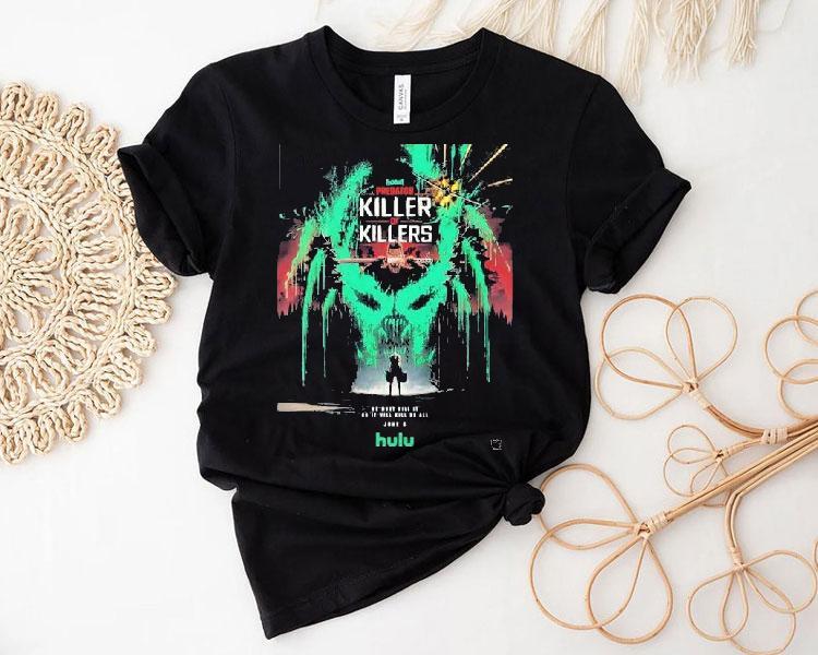 Predator Killer Of Killers We Must Kill It Or It Will Kill Us All Movie June 6 2025 Shirt 4 Predator Killer Of Killers We Must Kill It Or It Will Kill Us All Movie June Tshirt