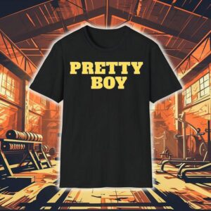 Pretty Boy Shirt