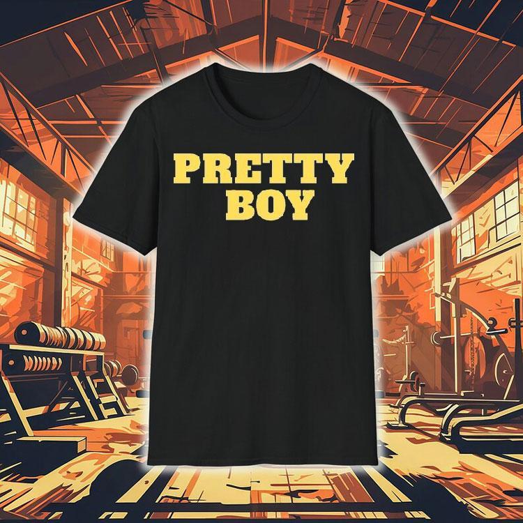Pretty Boy Shirt 4 Pretty Boy Tshirt