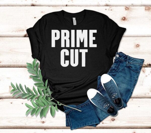 Prime Cut 2025 Shirt