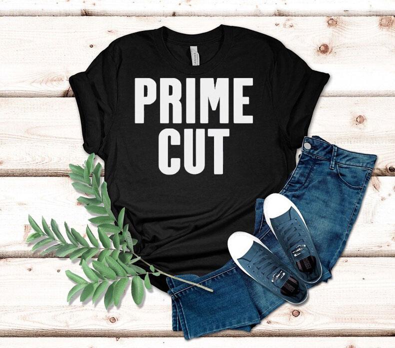 Prime Cut 2025 Shirt 4 Prime Cut Tshirt