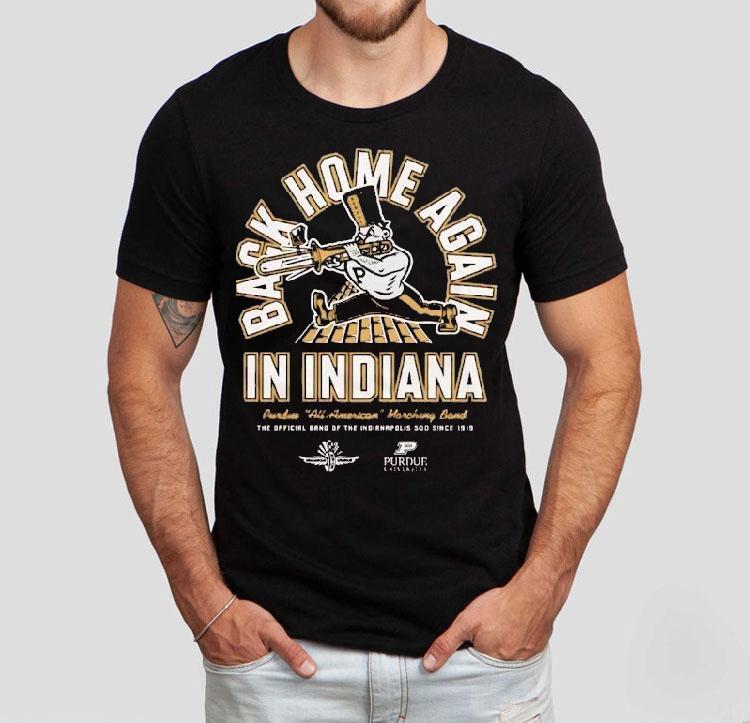 Purdue Boilermakers All-american Marching Band Ims Back Home Again Shirt 4 Purdue Boilermakers All American Marching Band Ims Back Home Again Tshirt