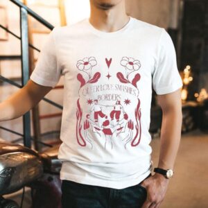 Queer Love Smashes Borders Shirt