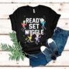 Ready Set The Wiggle Shirt