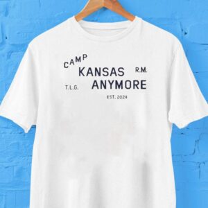 Role Model Camp Kansas Anymore Tlg Est 2024 Shirt