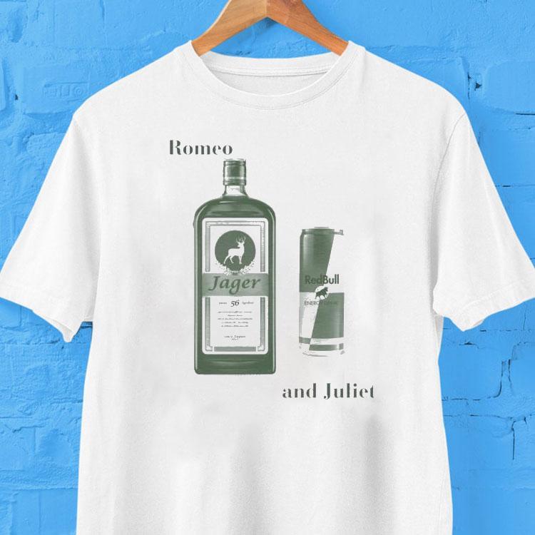 Romeo And Juliet Jagerbomb Shirt 2 Romeo And Juliet Jagerbomb Tshirt