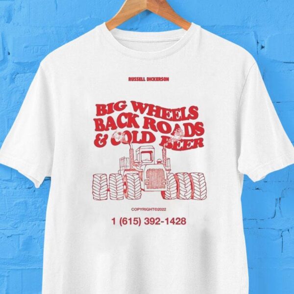 Russell Dickerson Big Wheels Back Roads And Gold Beer Shirt