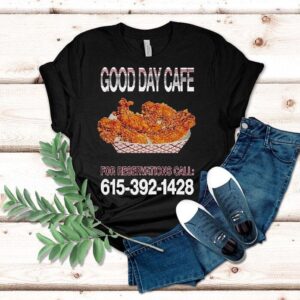 Russell Dickerson Good Day Cafe For Reservations Call Chicken Shirt