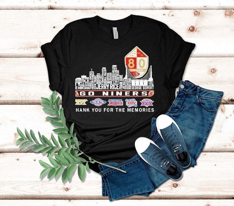 San Francisco 49ers Go Niners Thank You For The Memories Skyline Names Shirt 4 San Francisco Ers Go Niners Thank You For The Memories Skyline Names Tshirt