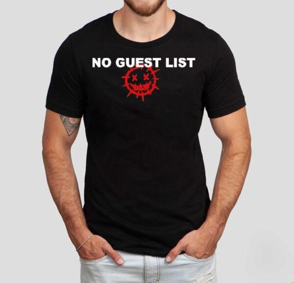 San Pacho No Guest List Shirt