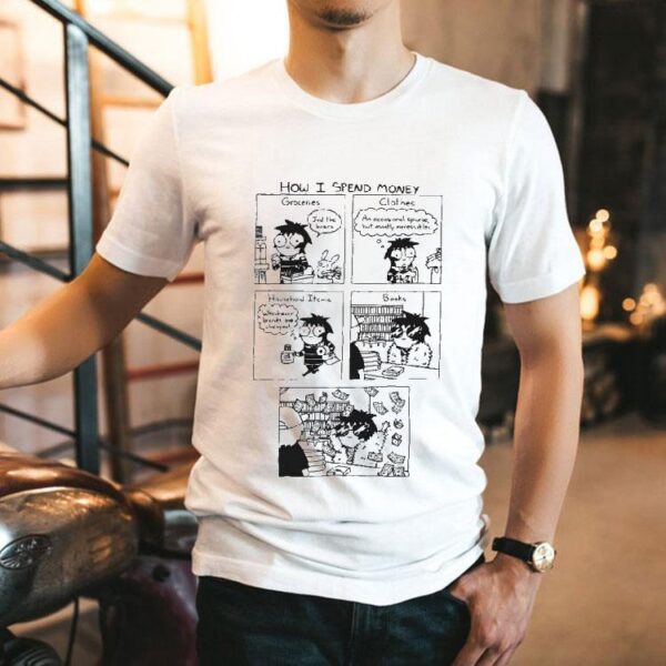 Sarah Andersen How I Spend Money Comic Shirt