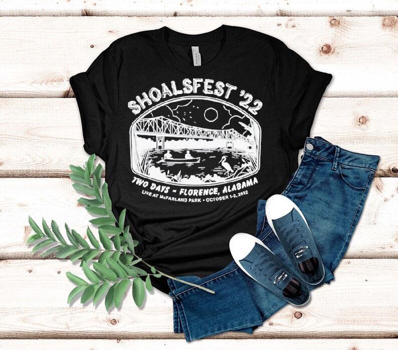 Shoalsfest '22 Two Days Florence Alabama Live At Mcfarland Park October 1 2 2022 Shirt 4 Shoalsfest Two Days Florence Alabama Live At Mcfarland Park October Tshirt