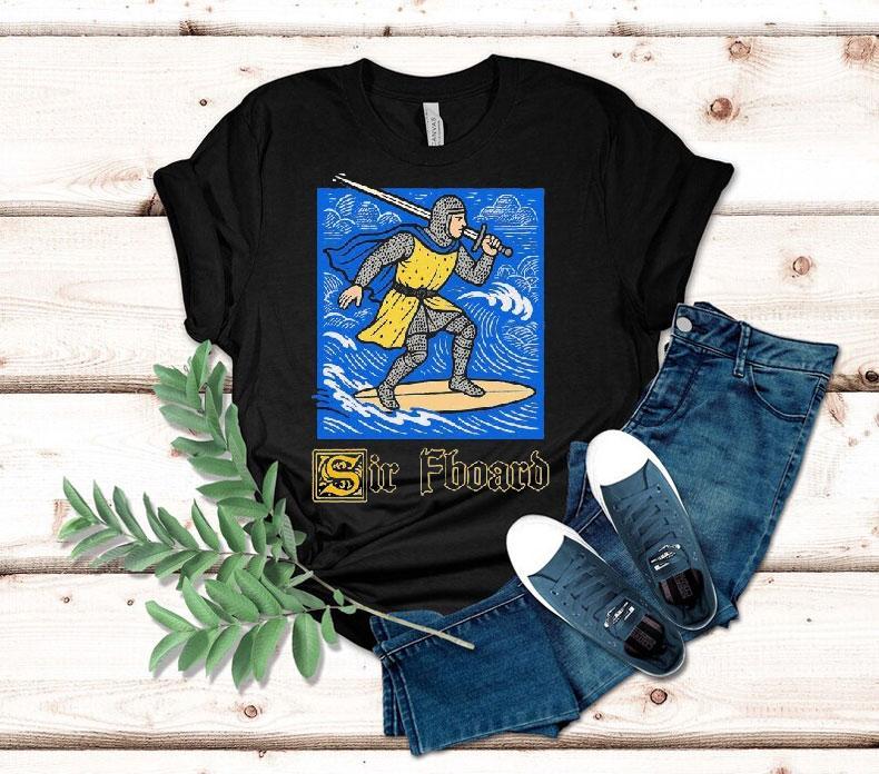 Sir Fboard Shirt 4 Sir Fboard Tshirt