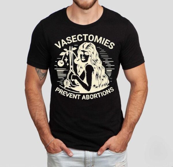 Sonia Sanchez Vasectomies Prevent Abortions Shirt