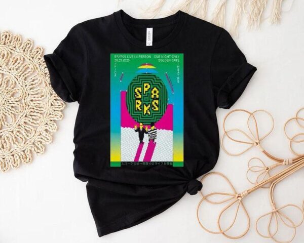 Sparks Tour 2025 Live In Person Golden Gate Theatre Shirt