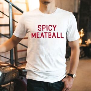 Spicy Meatball Shirt