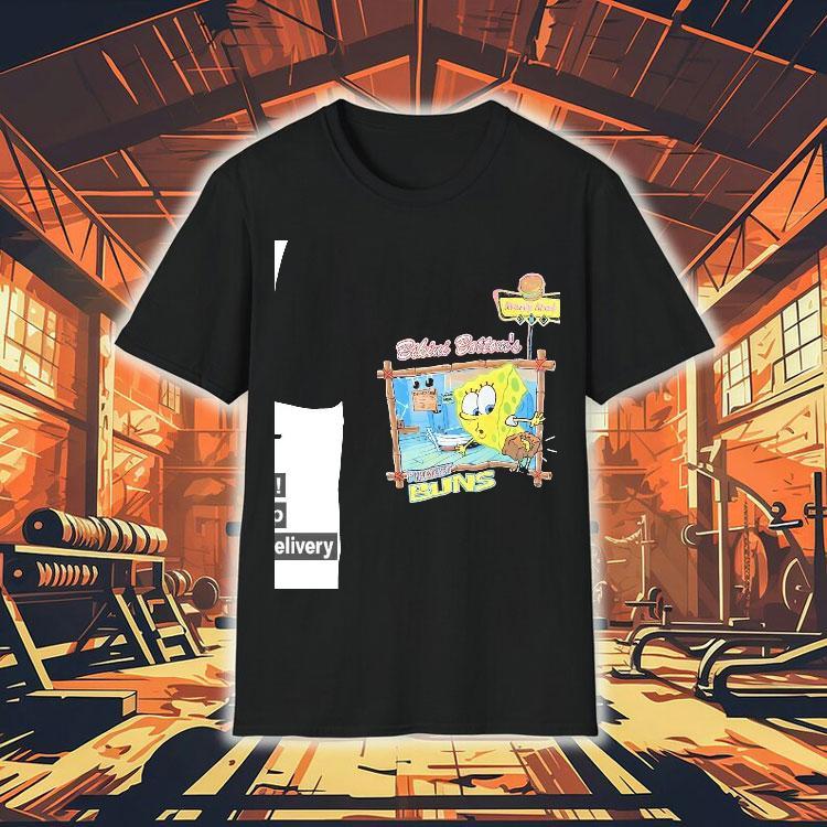Squarepants Bikini Bottom's Firmest Buns Shirt 4 Squarepants Bikini Bottom S Firmest Buns Tshirt