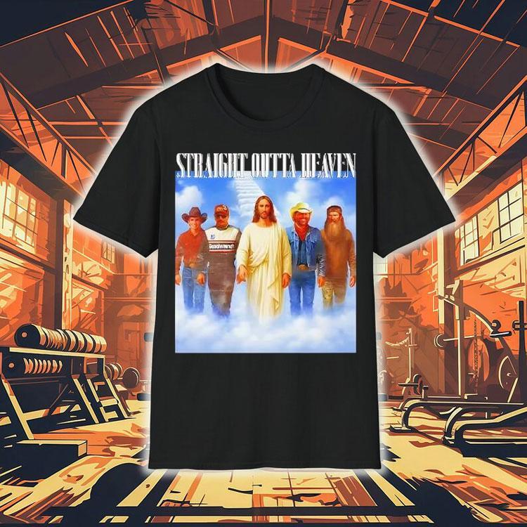 Straight Outta Heaven Lane Frost Phil Robertson Dale Earnhardt Toby Keith Shirt 4 Straight Outta Heaven Lane Frost Phil Robertson Dale Earnhardt Toby Keith Tshirt
