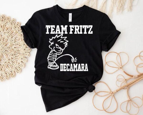 Team Fritz Decamara Shirt