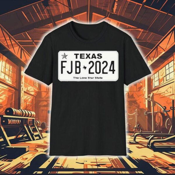 Texas Fjb-2024 The Lone Star State Shirt