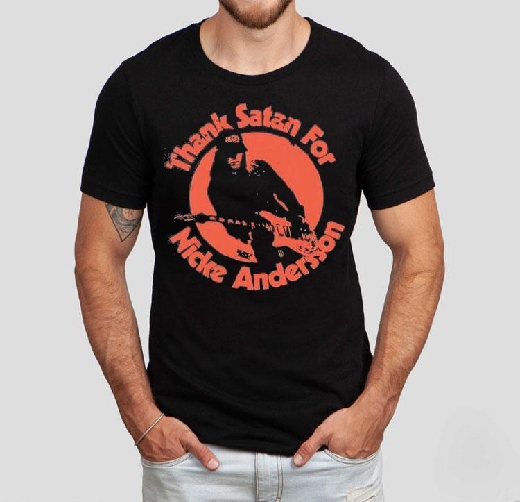 Thank Satan For Nicke Andersson Shirt 4 Thank Satan For Nicke Andersson Tshirt