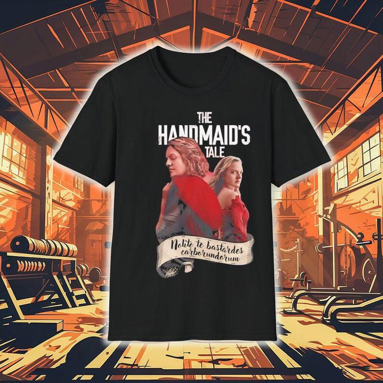 The Handmaids Tale Nolite Te Bastardes Carborundorum Shirt 4 The Handmaids Tale Nolite Te Bastardes Carborundorum Tshirt