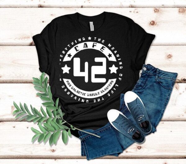 The Meaning Of Life The Universe And Everything The Hitchhiker’s Guide To The Galaxy Shirt