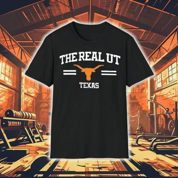The Real Ut Texas Longhorn Shirt