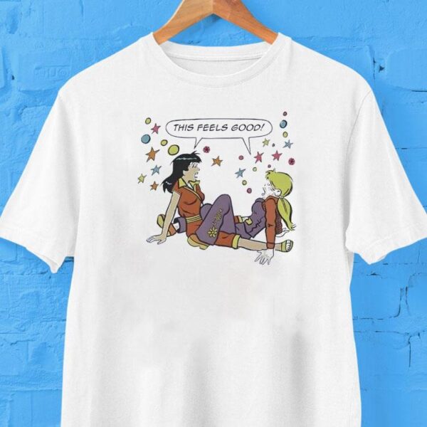 This Feels Good Betty And Veronic Shirt
