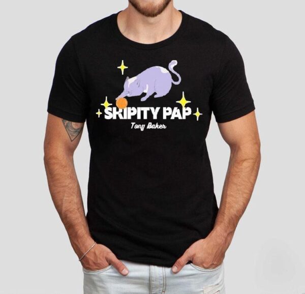 Tony Baker Skipity Pap Shirt