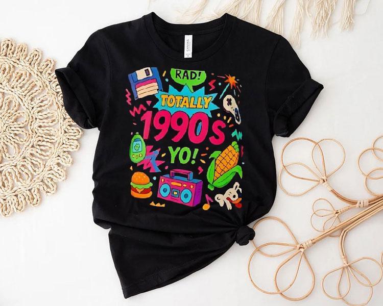 Totally 1990s Yo Shirt 4 Totally S Yo Tshirt