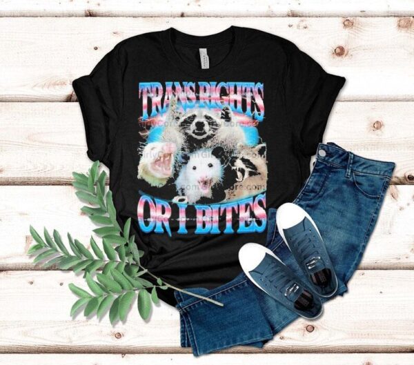 Trans Rights Or I Bites Raccoon Opossum Pride Month Shirt