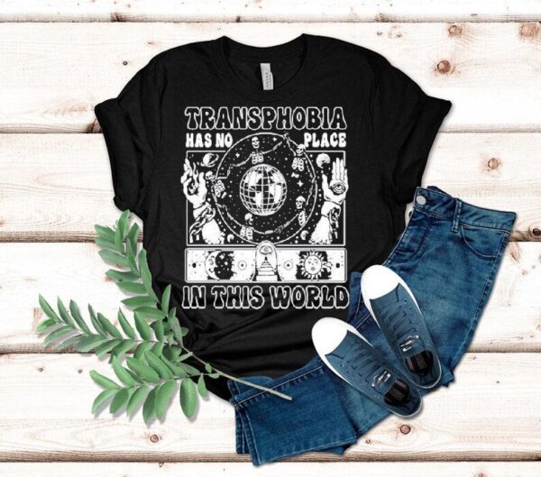 Transphobia Has No Place In This World Skeleton Shirt
