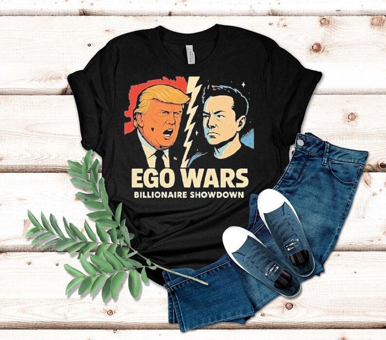 Trump Vs Elon Musk Ego Wars Billionaire Showdown Shirt 4 Trump Vs Elon Musk Ego Wars Billionaire Showdown Tshirt