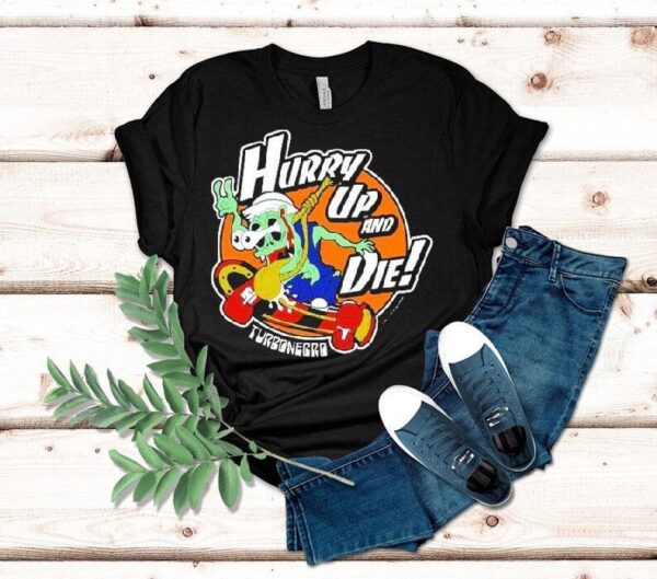 Turbonegro Hurry Up And Die Shirt