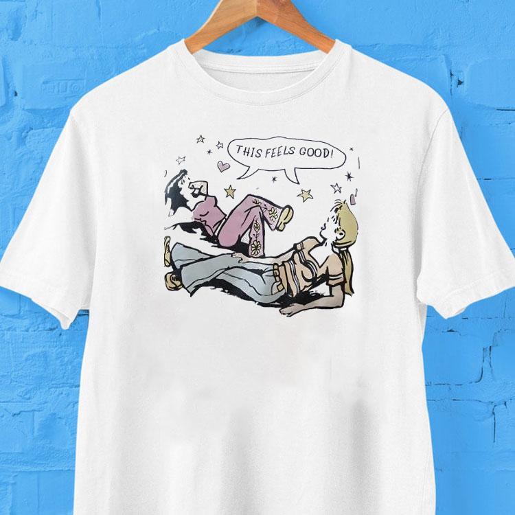 Two Girls This Feels Good Shirt 2 Two Girls This Feels Good Tshirt