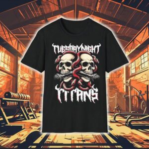 Two Skulls Tuesday Night Titans Shirt