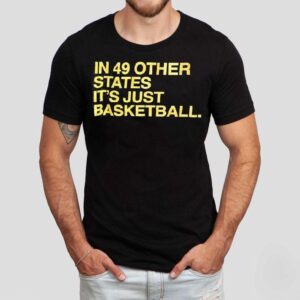 Tyrese Haliburton In 49 Other States It’s Just Basketball Shirt