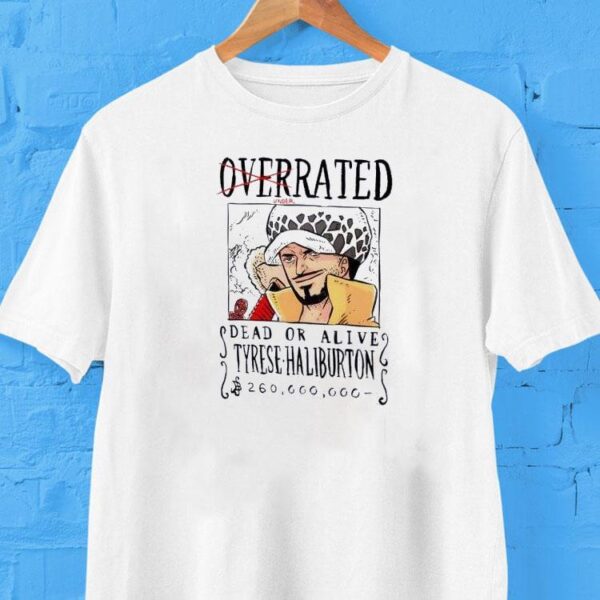 Underrated Haliburton Dead Or Alive Tyrese Haliburton Shirt
