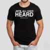 Until All Have Heard 2819 Church Shirt